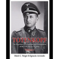 Totenkopf: The Structure, Development and Personalities of the 3.Ss-Panzer-Division: Volume 1 - Hardcover