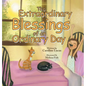 The Extraordinary Blessings of an Ordinary Day - Hardcover