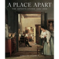 A Place Apart: The Artist's Studio 1400 to 1900 - Hardcover