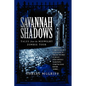 Savannah Shadows: Tales from the Midnight Zombie Tour - Paperback