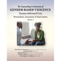 The Expanding Continuum of Gender-Based Violence: Trauma-Informed Care, Volume 1: Trauma-Informed Care - Paperback