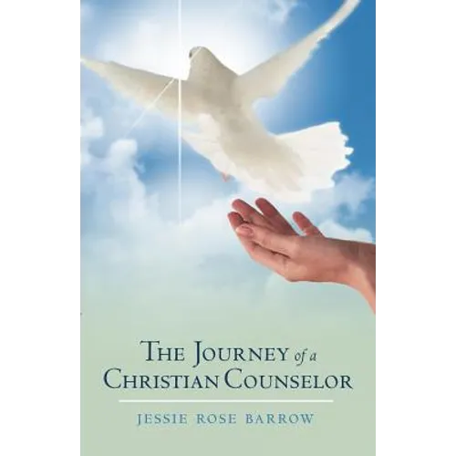 The Journey of a Christian Counselor - Paperback