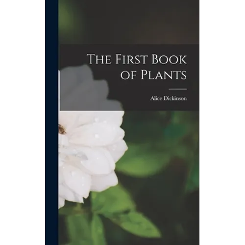 The First Book of Plants - Hardcover