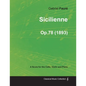 Sicilienne Op.78 - For Cello, Violin and Piano (1893) - Paperback
