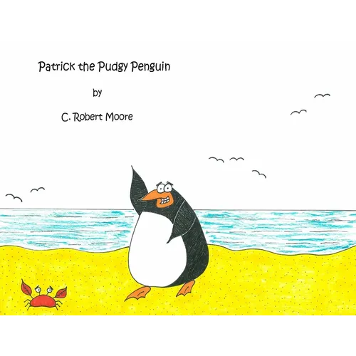 Patrick the Pudgy Penguin - Paperback