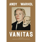 Andy Warhol: Vanitas - Hardcover