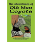 The Adventures of Old Man Coyote - Paperback