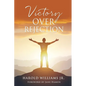 Victory over Rejection - Paperback