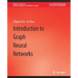 Introduction to Graph Neural Networks - Paperback