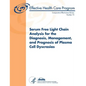 Serum Free Light Chain Analysis for the Diagnosis, Management, and Prognosis of Plasma Cell Dyscrasias: Comparative Effectiveness Review Number 73 - Paperback