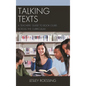 Talking Texts: A Teachers' Guide to Book Clubs Across the Curriculum - Paperback