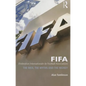 Fifa (Fédération Internationale de Football Association): The Men, the Myths and the Money - Paperback