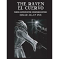 The Raven / El Cuervo - Bilingual Edition: English & Spanish Edition: New illustrated edition / Nueva edición bilingüe ilustrada en Español e Inglés - Paperback