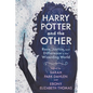 Harry Potter and the Other: Race, Justice, and Difference in the Wizarding World - Paperback
