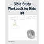 Bible Study Workbook for Kids #4 - Paperback