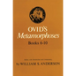 Ovid's Metamorphoses, Books 6-10 - Paperback