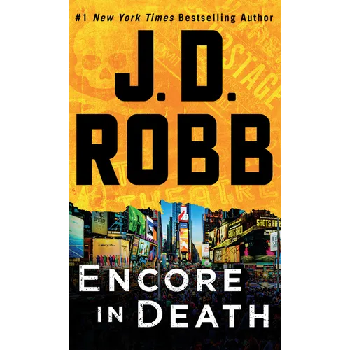 Encore in Death: An Eve Dallas Novel - Paperback