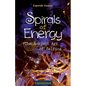 Spirals of Energy the Ancient Art of Selfica - Paperback