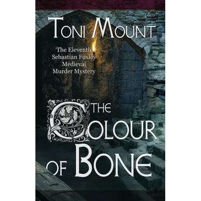 The Colour of Bone: A Sebastian Foxley Medieval Murder Mystery - Paperback