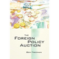 The Foreign Policy Auction - Paperback