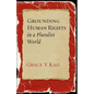Grounding Human Rights in a Pluralist World - Paperback