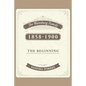 The Waitsburg Family: 1858 - 1900 the Beginning - Paperback
