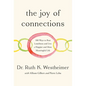 The Joy of Connections: 100 Ways to Beat Loneliness and Live a Happier and More Meaningful Life - Hardcover