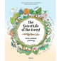 The Secret Life of the Forest: Trees, Animals, and Fungi - Hardcover