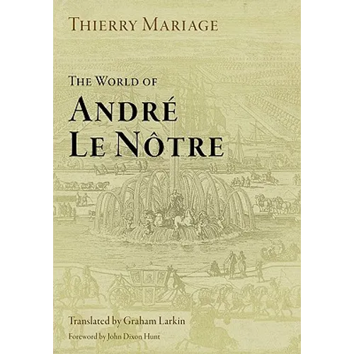 The World of André Le Nôtre - Paperback