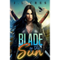 Blade of the Sun - Paperback