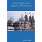 Understanding Indian Culture & Bridging the Communication Gap - Paperback