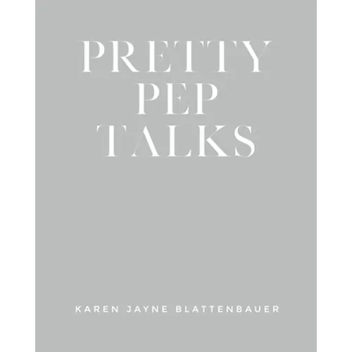Pretty Pep Talks - Paperback
