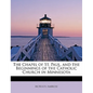 The Chapel of St. Paul, and the Beginnings of the Catholic Church in Minnesota - Paperback