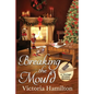 Breaking the Mould - Paperback