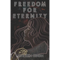 Freedom for Eternity - Paperback
