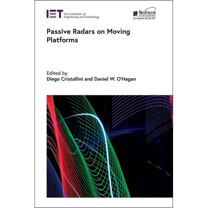 Passive Radars on Moving Platforms - Hardcover
