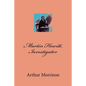 Martin Hewitt, Investigator - Paperback