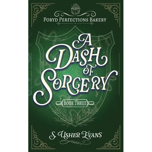 A Dash of Sorcery: A Cozy Fantasy Mystery - Paperback