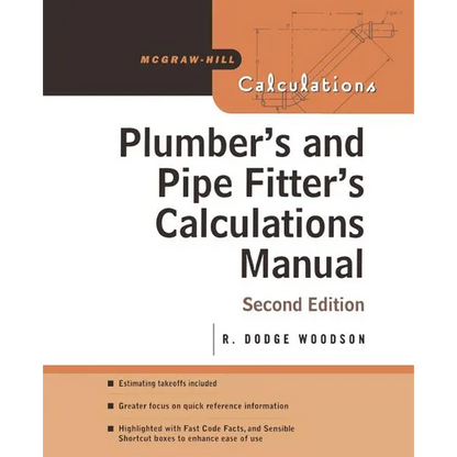 Plumber's and Pipe Fitter's Calculations Manual - Paperback