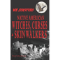 We Survived Native American Witches, Curses & Skinwalkers - Paperback
