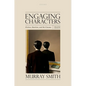 Engaging Characters: Fiction, Emotion, and the Cinema - Paperback