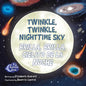 Twinkle, Twinkle, Nighttime Sky / Brilla, Brilla, Cielito de la Noche - Board Book