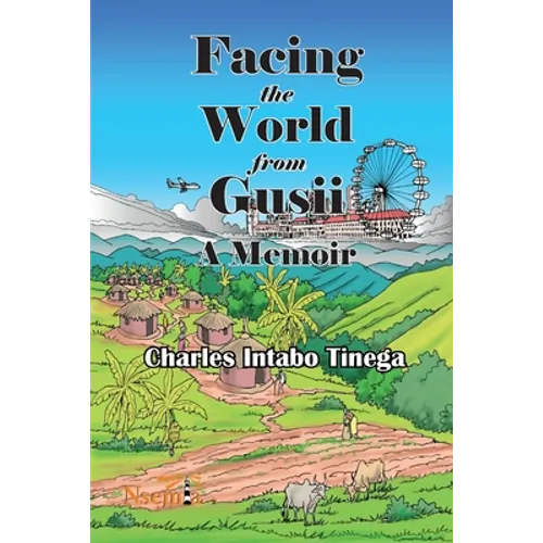 Facing the World from Gusii - A Memoir of a Historian, 1970-2010 - Paperback