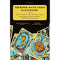 The Rider-Waite Tarot illustrated -The Pictorial Key to the Tarot: Being fragments of a Secret Tradition under the Veil of Divination - Paperback