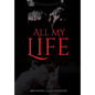 All My Life - Hardcover