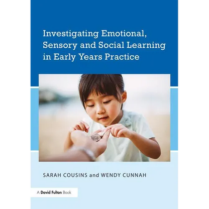 Investigating Emotional, Sensory and Social Learning in Early Years Practice - Paperback