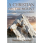A Christian on the Mount - Paperback
