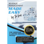 REVENUE MANAGEMENT MADE EASY, for Midscale and Limited-Service Hotels - Paperback