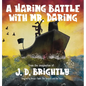 A Haring Battle With Mr. Daring - Hardcover