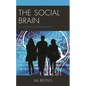 The Social Brain: Sociological Foundations - Hardcover